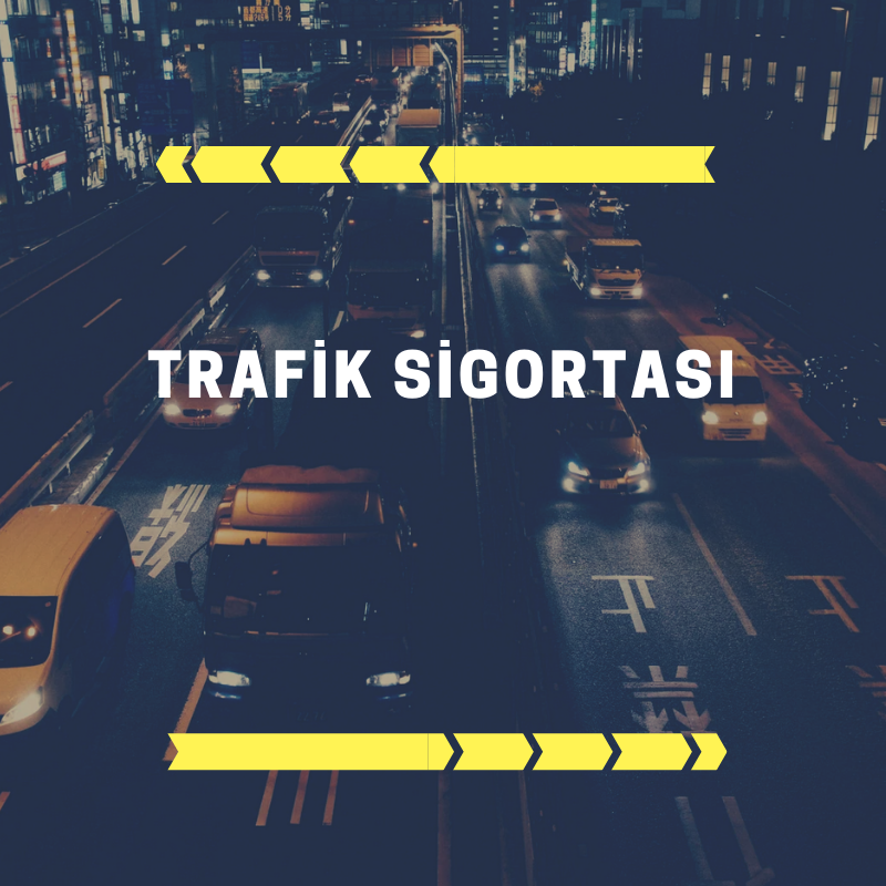 Trafik Sigortası