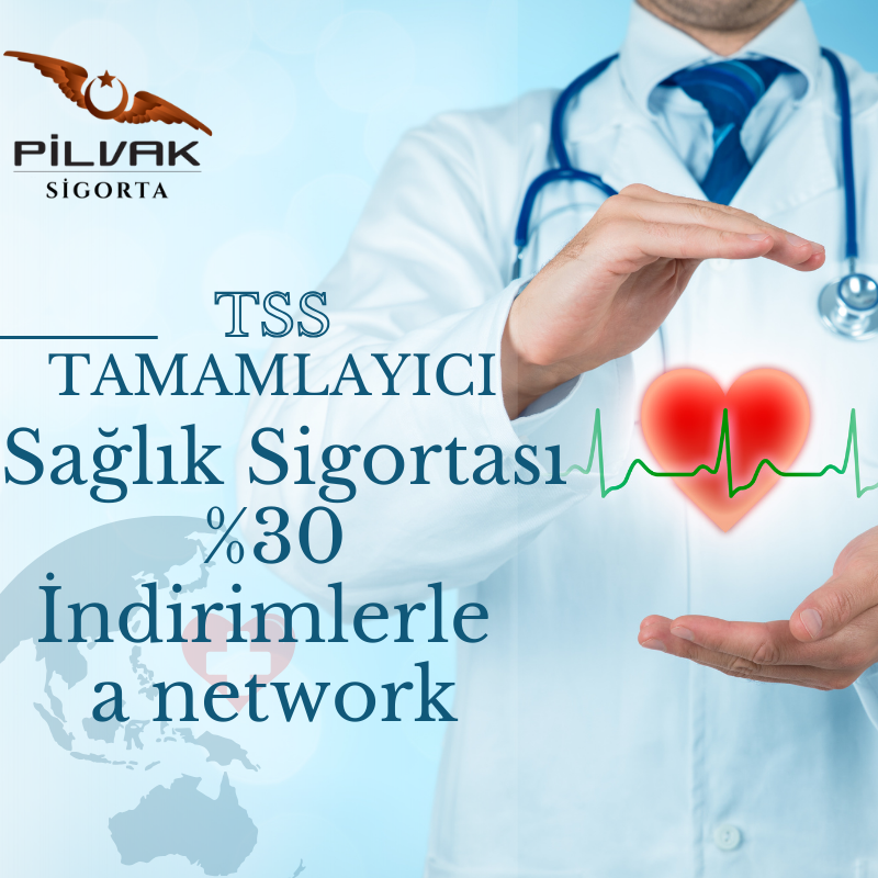 TSS Tamamlayıcı Sağlık Sigortası